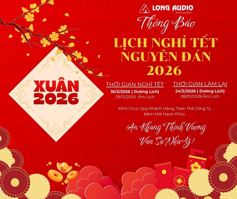 THÔNG BÁO NGHỈ TẾT NGUYÊN ĐÁN 2026 – LONG AUDIO